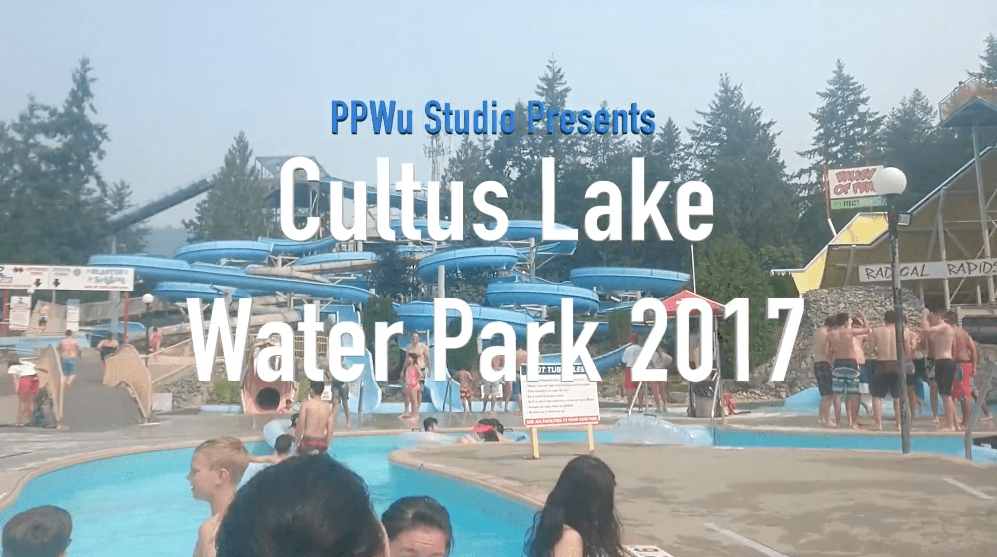 Cultus Lake Water Park 2017
